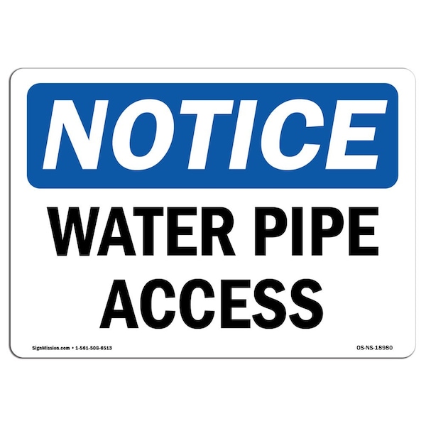 Safety Sign, OSHA Notice, 3.5" Height, 5" Width, Water Pipe Access Sign, Landscape, 10PK